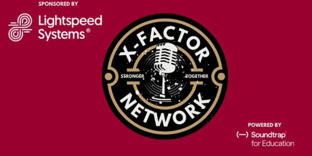 X-Factor EDU Podcast Network